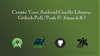 Create Android Gradle Library  Github PullPush  Jitpackio  Step by Step Guide [upl. by Sophi964]