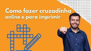 Como fazer cruzadinha online e para imprimir [upl. by Roxy]