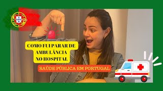 MINHA EXPERIÊNCIA COM A SAÚDE PÚBLICA EM PORTUGAL  2024 [upl. by Adamsun]