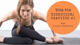 Yoga for Digestion Practice 1 [upl. by Torrell]