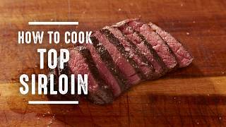 How To Cook Top Sirloin [upl. by Ayim]