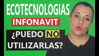 Vale de Ecotecnologias Infonavit  ¿Debo utilizarlo  Hipoteca Verde INFONAVIT [upl. by Winifield]