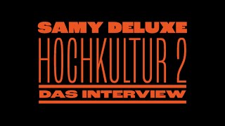 Samy Deluxe amp Curse  Hochkultur 2 Das Interview [upl. by Igenia460]