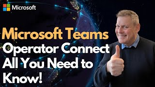 Microsoft Teams Operator Connect All You Need to Know [upl. by Anuahc]