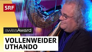 Andreas Vollenweider amp Friends Uthando  SwissAward  SRF [upl. by Marte627]