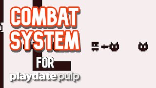 Make a Combat System for Playdate Pulp [upl. by Ardis]