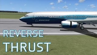 FSX Reverse Thrust amp How It Works  OnGoing Series  Episode 42 [upl. by Ardeahp]