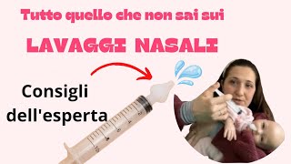 LAVAGGI NASALI NEONATI E BAMBINI Come fare perfetti lavaggi tutorial trucchetti domande mamme [upl. by Alrzc]