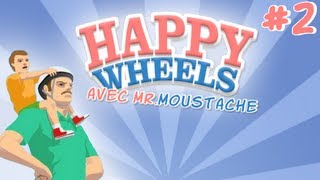 2 Happy Wheels  COMMENT DEVENIR UN BON PÈRE [upl. by Nwahsal]