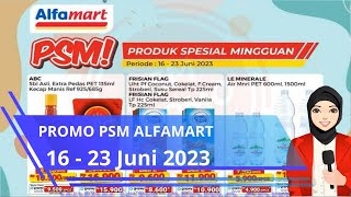 Promo PSM Alfamart 16  23 Juni 2023  Produk Spesial Mingguan Alfamart [upl. by Sirenay]