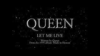 Queen  Let Me Live Official Lyric Video [upl. by Etteniotnna]