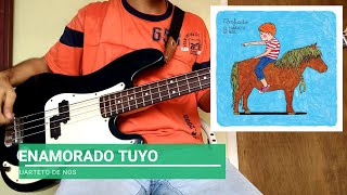 Enamorado Tuyo  Cuarteto de Nos BASS COVER W TABS [upl. by Enyaz]