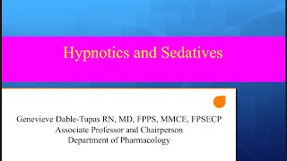 Hypnotics Sedatives  Dr Tupas [upl. by Einahets]