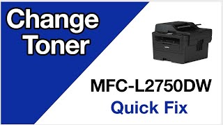 MFCL2750DW Change Toner – Brother quick fix [upl. by Ikeda]