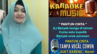 PANTUN CINTA KARAOKE TANPA VOCAL COWOK DUET BARENG NOVIE SHORAYA [upl. by Swanson]