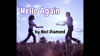 Hello Again by Neil Diamond with lyrics STORY VID [upl. by Atnauq]