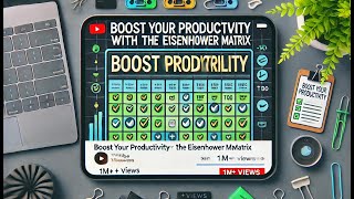 Boost Your Productivity with the Eisenhower Matrix  Get the Template Now [upl. by Zsa Zsa]