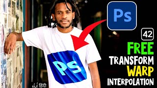 How to Free Transform in Photoshop CC 2022  Transform  Warp  Image Interpolation  Edit P6 C42 [upl. by Arvad]