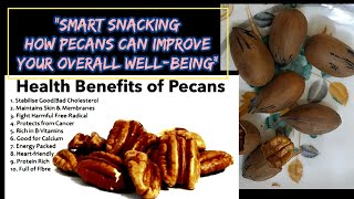 Pecan Nut Health Benefits  A Nutritional Powerhouse  Unveiling the Health Benefits of pecan nuts [upl. by Brandi]