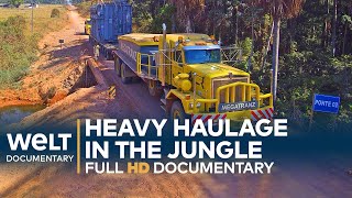 HEAVY HAULAGE In The Jungle  Full Documentary [upl. by Tristram]