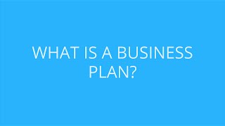 What is a Business Plan  Bplans Explains Everything [upl. by Ruel]