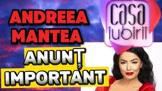 Andreea Mantea anunț important  Casa Iubirii 8092024 [upl. by Nosyt]