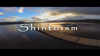 Shintoism Documentary [upl. by Oskar459]