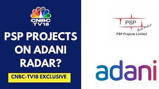 Adani Group In Advanced Stage Of Negotiations To Buy Stake In PSP Projects Say Sources  CNBC TV18 [upl. by Mace10]