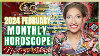 ♋️ Cancer February 2024 Astrology Horoscope by Nadiya Shah [upl. by Anesuza]