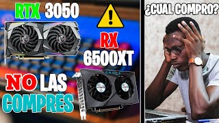 NVIDIA RTX 3050 vs AMD RX 6500 XT ¿CUAL DEBERIA COMPRAR ¿VALE LA PENA LA RTX 3050 [upl. by Akenn657]