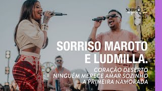 Coração DesertoNinguém Merece Amar Sozinho A Primeira Namorada  Sorriso Maroto Ludmilla [upl. by Lenssen]