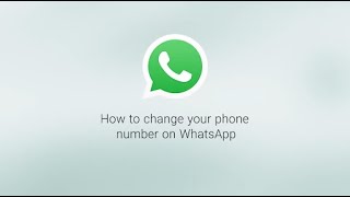 How To Change Your Phone Number  WhatsApp [upl. by Jezabel]