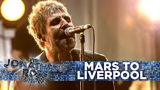 Liam Gallagher amp John Squire  Mars To Liverpool Live  The Jonathan Ross Show [upl. by Dario789]