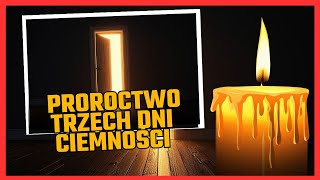 TRZY DNI CIEMNOŚCI Proroctwa Ostrzeżenia i Duchowe Przygotowanie na Nadchodzące Wydarzenia [upl. by Leasim]