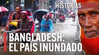 Bangladesh grandes inundaciones en el país más contaminado y superpoblado del mundo  Documental [upl. by Kreg]