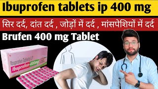 Ibuprofen tablets ip 400 mg  brufen 400  ibuprofen tablets ip 400 mg uses in hindi  Ishan Husen [upl. by Fitting]