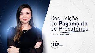 Requisição de Pagamento de Precatórios [upl. by Chen]