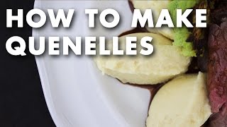 How to Make Quenelles  Tutorial Video [upl. by Anerb416]