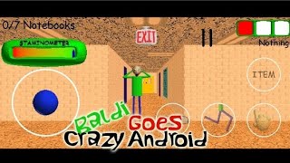 Too Hard  Baldi Goes Crazy Android Port [upl. by Notla511]