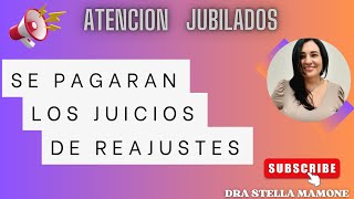 IMPORTANTE JUBILADOS ANSES PAGARA LOS JUICIOS DE REAJUSTES CON SENTENCIA FIRME [upl. by Eirod]