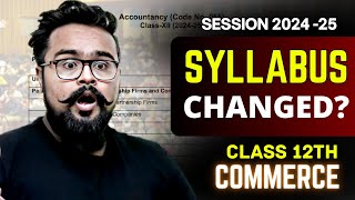 CLASS 12 SYLLABUS changed  SESSION 202425 GAURAV JAIN [upl. by Ennahs]