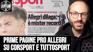 Corriere dello Sport esalta Allegri Tuttosport destabilizza Inzaghi e lInter  Avsim Out [upl. by Asylem]