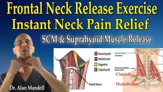 Anterior Neck Release Stretch SCM amp Suprahyoid Muscles for Instant Neck Pain Relief  Dr Mandell [upl. by Avra]