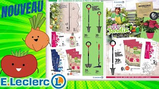 catalogue LECLERC TOUS AU JARDIN du 30 avril au 11 mai 2024 💛 Arrivage  FRANCE [upl. by Sayres]