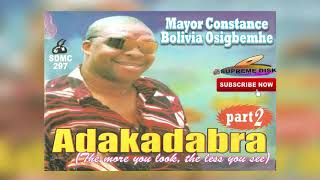 Auchi Music►Mayor Constance Bolivia Osigbemhe  Adakadabra  Young Bolivia Music Full Album [upl. by Javed]