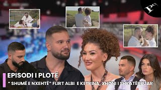 “Je shumë e nxehtë” flirt mes Albit dhe Ketrinës Xhoni i shkatërruar  Ep 35 Për’puthen 07112024 [upl. by Beane]