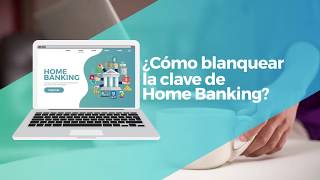 Home Banking  Cómo blanquear tu clave [upl. by Etnovad]