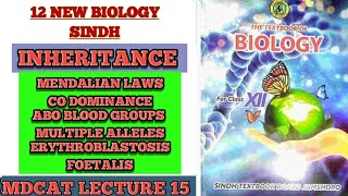 INHERITANCE MDCAT ONE SHOT LECTURE PART 13  MENDALIAN INHERITANCE BLOOD GROUPS MULTIPLE ALLELES [upl. by Bouldon]