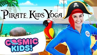 Pirate Kids Yoga  Cosmic Kids [upl. by Dodi461]