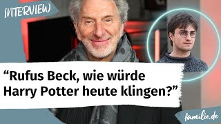 Rufus Beck im Interview Was er über Harry Potter wirklich denkt und heute anders machen würde [upl. by Ahsekat669]